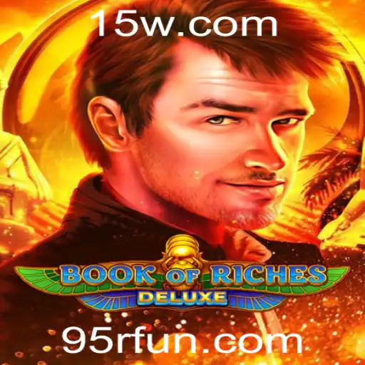 Book of Riches Deluxe: Mergulhando no Fascinante Mundo dos Jogos de Cassino